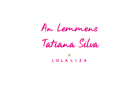 tatiana silva & Ann Lemmens collaboratie met lolaliza